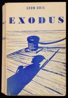 Uris, Leon: Exodus. New York, 1958, Pro Arte Publishing Company. Első magyar nyelvű kiadás. Kiadói papírkötésben.