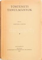 Angyal Dávid: Történeti tanulmányok. Bp., 1937, Magyar Tudományos Akadémia. Kiadói papírkötés, kopottas állapotban.