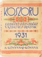 Koszorú. Erdélyi, felvidéki, vajdasági írások. 1931. Bp., Magyar Könyvkiadók és Könyvkereskedők Orsz. Egyesülete. Kiadói papírkötés, viseltes állapotban.