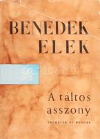 Benedek Elek: A táltos asszony. Népmesék és mondák. Vál. és szerk.: Faragó József. Bukarest, 1967, Irodalmi Könyvkiadó. Kiadói kissé gyűrött papírkötésben