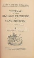 Lándor Tivadar: Vezérkari és egyéb hivatalos jelentések a világháborúról I-III.
Budapest, 1915, Ath...