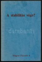 A stabilitás vége. Dialógusok a mozgástérről. Szerk.: Kende Péter. Magyar Füzetek 8. Párizs, 1981, Dialogues Européens. 154p. Kiadói papírkötés