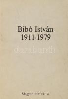 Bibó István (1911-1979) Magyar füzetek emlékszám.. Szerk.: Kende Péter. Magyar Füzetek 4. Párizs, 1979, Dialogues Européens. 198p. Kiadói papírkötés