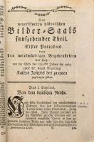 Des neueröfneten historischen Bilder-Saals XV. Theil. [1765-1770.]
[Nürnberg, 1773, Seitzischen Buc...