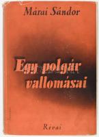 Márai Sándor: Egy polgár vallomásai. II. köt. Bp., [1934], Pantheon (Tolnai-ny.), 315+(5) p. Első kiadás. Kiadói egészvászon-kötésben, eredeti, minimálisan sérült papírborítóval