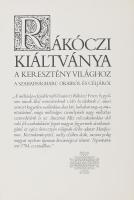 Rákóczi kiáltványa a keresztény világhoz a szabadságharc okairól és céljairól. Bp., 1976, Helikon. Kiadói egészvászon-kötés. kiadói papírborítóval 24 + 2 p.