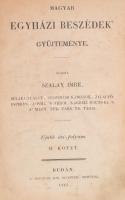 Szalay Imre: Magyar egyházi beszédek gyűjteménye. Újabb évi folyam. II. kötet. Budán, 1841, A' Magyar Kir. Egyetem' betűivel, VIII+2+311 p. Egészvászon-kötésben, kopott borítóval, javított kötéssel, néhány laza, részben kijáró lappal (179-190.)