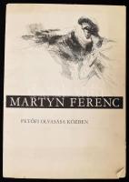 Martyn Ferenc (1899-1986): Petőfi olvasása közben. Bp., 1973, Képzőművészeti Alap Kiadóvállalata, 4 sztl. lev. + 20 t. Kiadói papírmappában, javított, szakadt, foltos mappával.