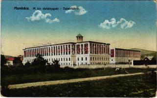 Munkács, Mukacheve, Mukacevo; M. kir. dohánygyár / Tabaktrafik / tobacco factory (EK)