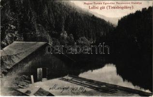 1916 Tiszabogdány, Bohdan; Lolini gát. Magyar Turista Egyesület Máramarosi Osztálya. Benkő Miklós kiadása / dam (EK)