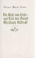 Rilke, Rainer Maria
Die Weise von Liebe und Tod des Cornet Christoph Rilke. (Számozott.)
(Tübingen...