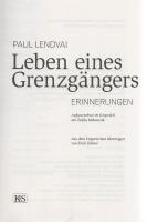 Lendvai, Paul: 
Leben eines Grenzgängers. Erinnerungen. Aufgezeichnet im Gespräch mit Zsófia Mihanc...