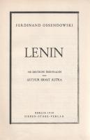 Ossendowski, [Ferdynand Antoni]: 
Lenin. Ins Deutsche Übertragen von Arthur Ernst Rutra.
Berlin, 1...
