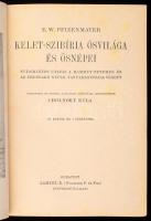 E. W. Pfizenmayer: Kelet-Szibíria őslakói.Tudományos utazás a mammut-tetemek és az erdőlakó népek ta...