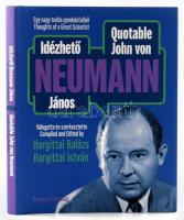 Hargittai Balázs (szerk.) Hargittai István (szerk.): Idézhető Neumann János. Bp., 2023, Neumann Társaság,kartonált papírkötés, papír védőborítóval, jó állapotban, magyar és angol nyelven.