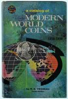 R. S. Yeoman: A Catalog of Modern World Coins 1850-1964 (A világ érméinek katalógusa 1850-1964 - angol nyelvű). Western Publishing Company, 1972, Racine. Szép állapotú, borítója kissé sérült. / Nice condition, cover is slightly damaged.