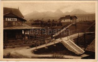 Tátra, Magas-Tátra, Vysoké Tatry; Csorba fogaskerekű vasútállomás / Nádrazí / Strba cogwheel railway station