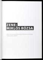 Hubai Gergely: Zene: Miklós Rózsa. A Ben-Hur zeneszerzőjének teljes filmzenei munkássága - - tollábó...