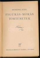 Benedek Elek: Figurás-mókás történetek. Bp.,[1926.],Franklin, 110+1 p. Fekete-fehér szövegközti illu...