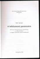 Tóth Sándor: A lelkiismeret parancsára. (Reviczky Imre pusztumusz vezérőrnagy, a "Világ Jámbora...