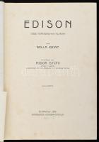 Karriérek sorozat 2 kötete: Balla Ignác: Edison. Fodor István előszavával. + Adorján Andor: Nagy kat...