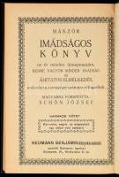 Mákzór imádságos könyv az év minden ünnepnapjára. Benne vagyon minden imádság és áhitatos elmélkedés...