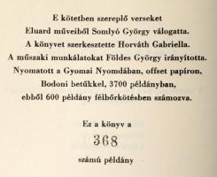 Paul Eluard versei. Picasso és Matisse rajzaival. Fordította: Illyés Gyula, Rónay György, Somlyó Gyö...
