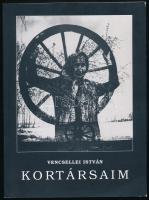 Vencsellei István: Kortársaim. Debrecen, 2004, Szerzői. Fekete-fehér fotókkal gazdagon illusztrált, ...