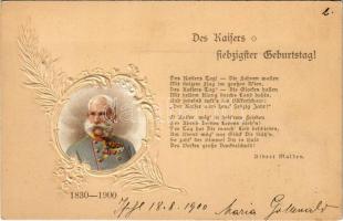 1900 Des Kaisers siebzigster Geburtstag / Ferenc József 70. születésnapja / Franz Joseph's 70th birthday. Art Nouveau, embossed floral