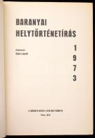 Szita László (szerk.): Baranyai helytörténetírás 1973. Pécs, 1973, Baranyai Megyei Levéltár. Kiadói ...