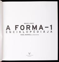 Jones, Bruce: A Forma-1 enciklopédiája. Nigel Mansell előszavával. Bp., 2005, Ventus Libro Kiadó. Ki...