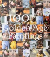 100 Golden Age Paintings. Amsterdam, 2005, Rijksmuseum. Kiadói papírkötés, jó állapotban.