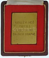 1959. "Néphadsereg Bajnokság" egyoldalas bronz díjplakett, hátoldalán "1959. évi heő....