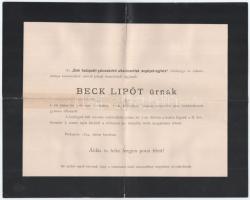 1894 Bp., Beck Lipót (II., Víziváros, Széna tér 1. sz. alatti fűszer- és csemegeüzlet tulajdonosa) halotti értesítője, ,,A boldogult hült tetemei csütörtökön junius hó 7-én délután 4 órakor fognak a II. ker., Szénatér 1. számu saját házából a vizivárosi izr. sirkertbe örök nyugalomra tétetni." Hajtott, ragasztással javított.