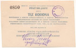 Zirc 1919. 10K &quot;Zirczi Járási Takarékpénztár Pénztári-Jegye&quot; T:AU Hungary / Zirc 1919. 10 Korona &quot;Receipt of the District Savings Bank of Zirc&quot; C:AU  Adamo ZIR-1.1