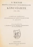 A magyar gazdasági szakirodalom könyvészete - Bibliographia Litterarum Hungariae Oeconomicarum. I-VI...