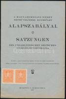 1925 A "Magyarországi Német Népművelődési Egyesület Alapszabályai - Satzungen der Ungarlandischen Deutschen Volksbildungvereins. 16p.