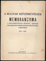 A magyar képzőművészek memoranduma. A képzőművészek művészi, szociális és gazdasági problémáinak megoldása tárgyában 1934-1935. Bp., 1935, Attila-ny., 45+1 p. Kiadói papírkötés, sérült, javított, foltos borítóval, foltos lapélekkel.