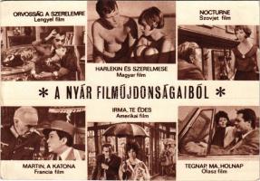 A nyár filmújdonságaiból: Orvosság a szerelemre, Harlekin és szerelmese, Nocturne, Martin a katona, Irma, te édes, Tegnap, ma, holnap. Egyetemi nyomda mélynyomása / Hungarian film distributor&#039;s advertisement card, new films at the cinema (EK)