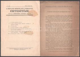 1926 Szinyei Merse Pál Társaság értesítője. 1926. feb. 2. sz. Szerk.: Jeszenszky Sándor. Bp., Szinyei Merse Pál Társaság, az első lap foltos, 16 p. + 1947 Bernáth Aurél: A Szinyei Társaság és Művészetünk útja. Különlenyomat a "Válasz" c. folyóirat 1947 március VII. évf. 3. hn., 1947, Antiqua Rt-ny., az első lap foltos, 8 p. +