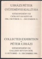 1986 Ujházi Péter gyűjteményes kiállítása. Szerk.: Kovács Péter. Székesfehérvár, 1986, Csók István K...
