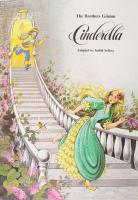 The Brothers Grimm Cinderella. Illustrated by Zsuzsa Füzesi. Adapted by Judith Sollosy. Bp., én., Fo...