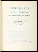 Szörényi, [Andor] Andreas: Psalmen und Kult im Alten Testament. (Zur Formgeschichte der Psalmen). Bp., 1961, Szent István-Társulat, 571 p. Német nyelven. Kiadói egészvászon-kötés.