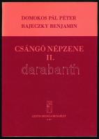 Domokos Pál Péter - Rajeczky Benjamin: Csángó népzene II. Bp., 1961, Zeneműkiadó. Kiadói papírkötés.