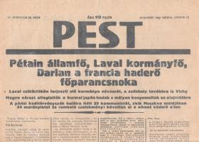 [II. Világháború] Pest. 1942. április 15. (Napilap, IV. évfolyam 84. szám) &quot;Pétain államfő, Laval kormányfő, Darlan a francia haderő főparancsnoka -- A francia kormány újjáalakítása az európai együttműködés jegyében megy végbe&quot;. Félbehajtva, jó állapotban, az utolsó levél felső sarkán kisebb kivágás.