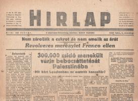 Hirlap. 1947. február 1. (Napilap, II. évfolyam, 26. (127.) szám) "300.000 zsidó menekült várja bebocsáttatását Palesztinába". Félbehajtva, jó állapotban.