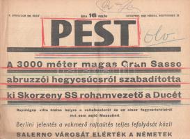 [II. Világháború] Pest. 1943. szeptember 15. (Napilap, V. évfolyam 208. szám) "A 3000 méter Gran Sasso abruzzói hegycsúcsról szabadította ki Skorzeny SS rohamvezető a Ducét -- Így szabadították ki Mussolinit a 2900 méter magas Gran Sassóról". Félbehajtva, jó állapotban.