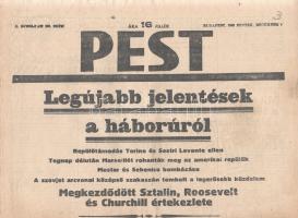 [II. Világháború] Pest. 1943. december 5. (Napilap, V. évfolyam 276. szám) &quot;Legújabb jelentések a háborúról -- Megkezdődött Sztalin, Roosevelt és Churchill értekezlete -- Újabb légitámadás Berlin ellen -- Az iráni hármas találkozó&quot;. Félbehajtva, jó állapotban.