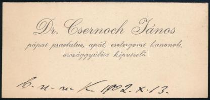 1902 Csernoch János (1852-1927) pápai prelátus, apát, esztergomi kanonok, országgyűlési képviselő, későbbi esztergomi érsek, bíboros névjegykártyája, azon kézzel írt datálás és beazonosítandó rövidítés