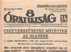 [II. Világháború] 8 Órai Ujság. 1943. szeptember 10. (Napilap, XXIX. évfolyam, 203. szám) &quot;Fegyverszünetet kötöttek az olaszok -- Más irányból jövő támadásra reagálni fog az olasz haderő - mondja Badoglio proklamációja -- Berlini közlés az olasz fegyverszünetről&quot;. Félbehajtva, jó állapotban.